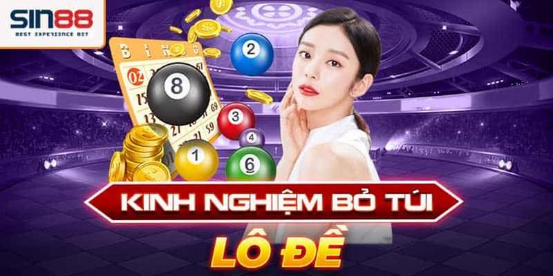 Mẹo chơi lô đề Sin88 đánh nhanh thắng lớn 2 Mẹo chơi lô đề Sin88 đánh nhanh thắng lớn