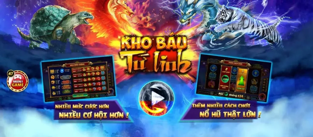 Mẹo chơi Kho báu tứ linh dễ trúng jackpot 1 Mẹo chơi Kho báu tứ linh dễ trúng jackpot